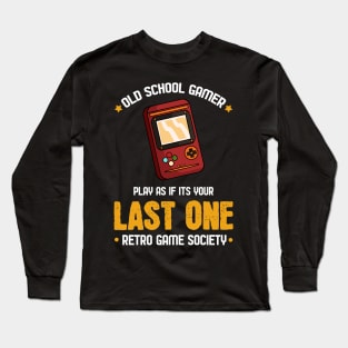 Retro Gaming Society - For Gamers Long Sleeve T-Shirt